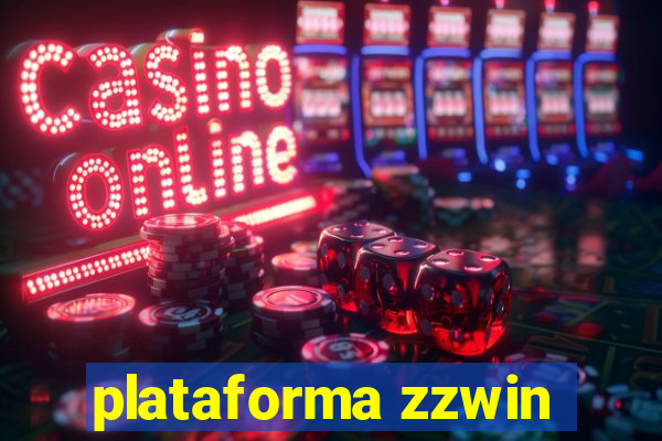 plataforma zzwin